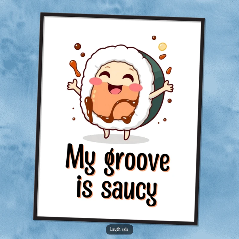 Funny sushi roll dancing digital art print, a smiling character in motion with soy sauce splashing, ready for download.