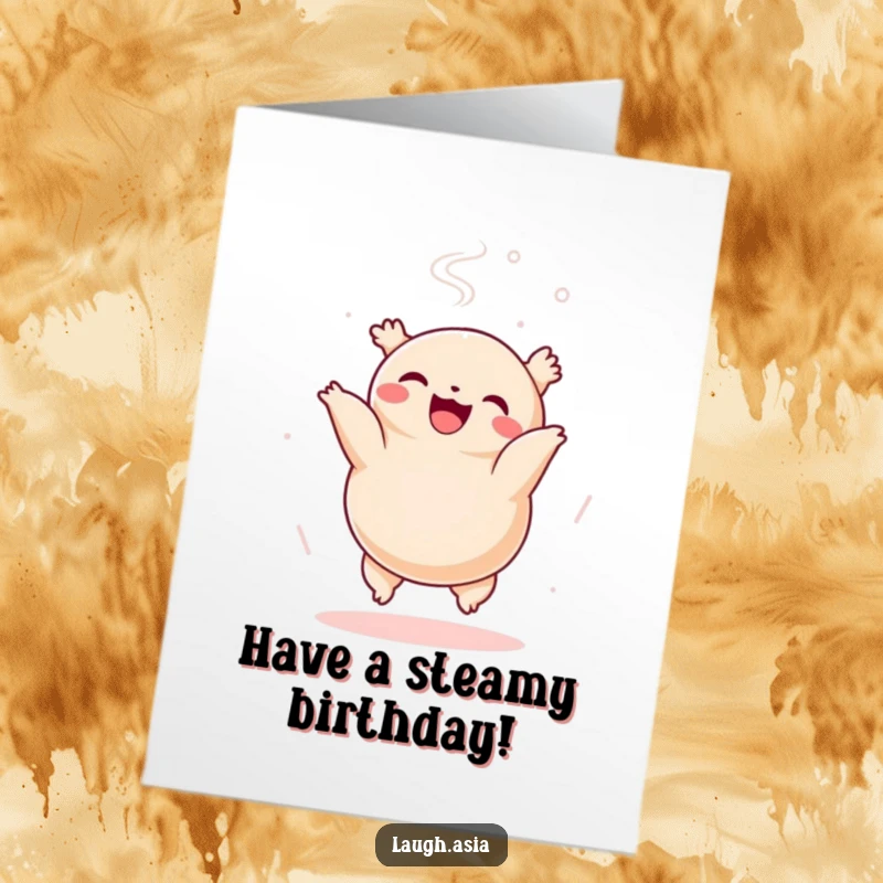 Funny Free Printable Birthday Card: A cheerful dumpling performs a somersault with rising steam, a downloadable happy birthday message.